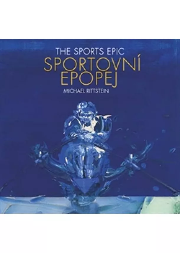Michael Rittstein, Petr Volf - Sportovní epopej / The Sports Epic