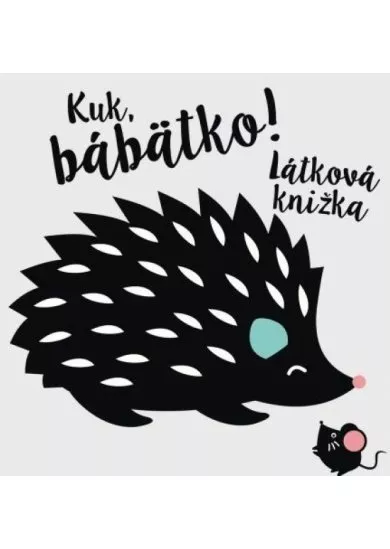 Kuk, bábätko! Látková knižka