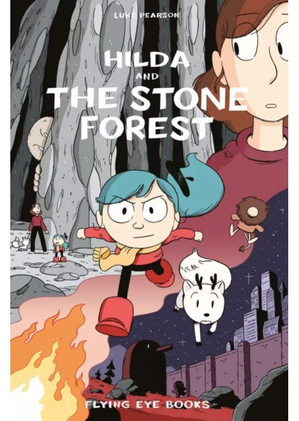 Luke Pearson - Hilda and the Stone Forest