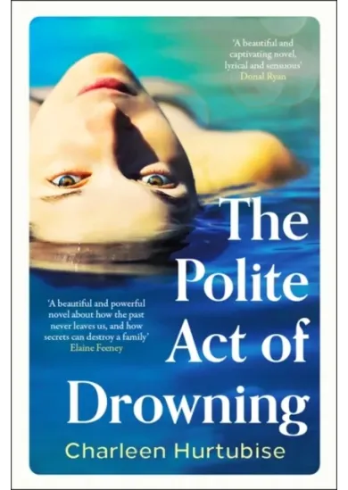 The Polite Act of Drowning