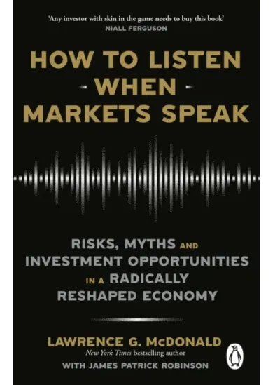 How to Listen When Markets Speak