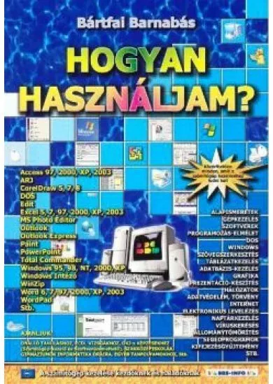 HOGYAN HASZNÁLJAM?