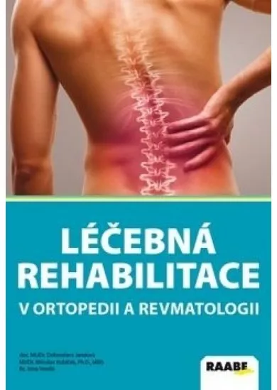Léčebná rehabilitace v ortopedii a revmatologii