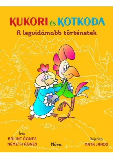 Kukori és Kotkoda - A legvidámabb történetek