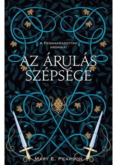 Az árulás szépsége - A fennmaradottak krónikái 3. (új kiadás)