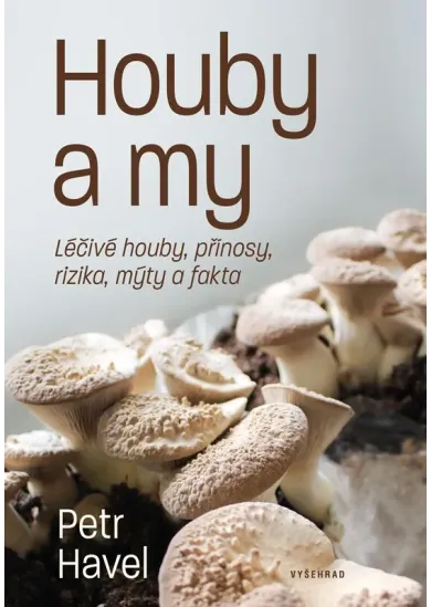Houby a my