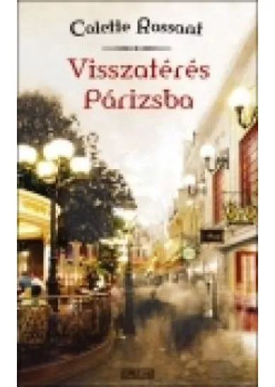 VISSZATÉRÉS PÁRIZSBA