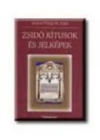 ZSIDÓ RÍTUSOK ÉS JELKÉPEK
