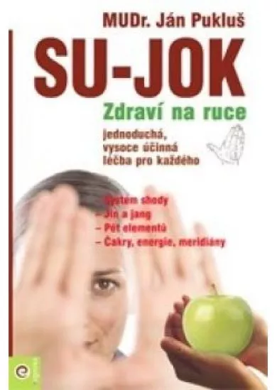 Su Jok - zdraví na ruce