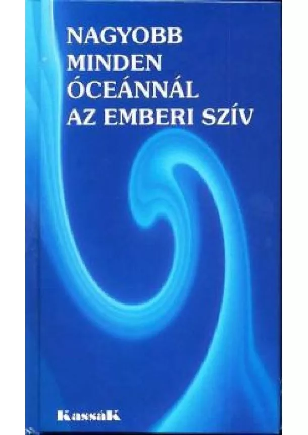 Irini Angelisz - Nagyobb minden óceánnál az emberi szív