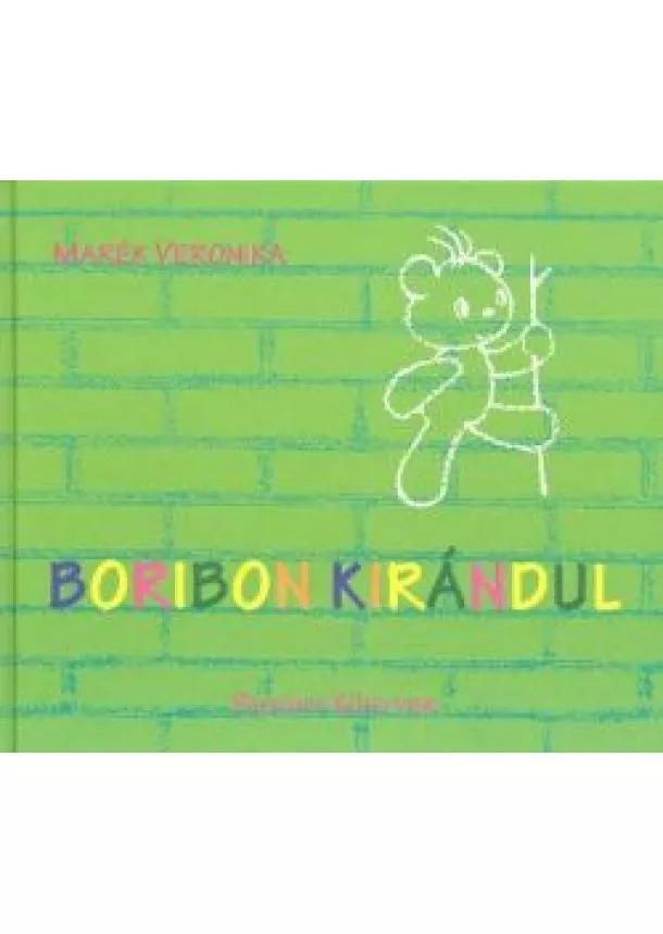 MARÉK VERONIKA - BORIBON KIRÁNDUL
