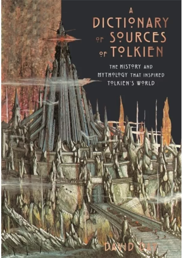 David Day - Dictionary of Sources of Tolkien