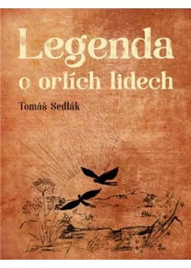 Legenda o orlích lidech