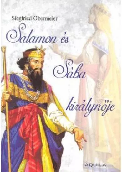 SALAMON ÉS SÁBA KIRÁLYNŐJE /AKCIÓ