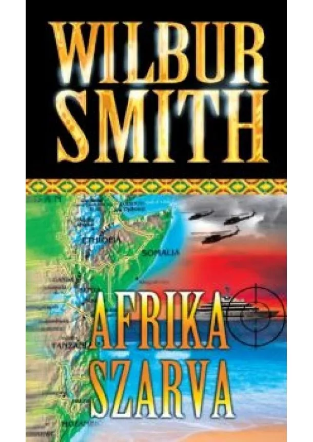 Wilbur Smith - Afrika szarva