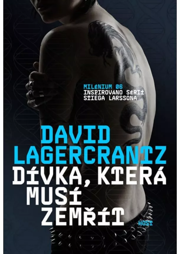 David Lagercrantz - Dívka, která musí zemřít