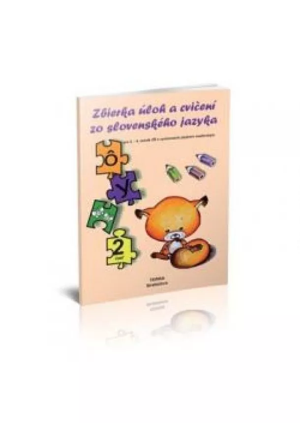 Adrianna Borik, Edit Bugár - Feladatgyűjtemény – 2. rész – szlovák nyelv az AI 2. osztálya számára Zbierka úloh a cvičení zo slovenského jazyka