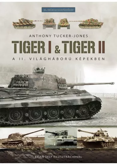 Tiger ​I & Tiger II 