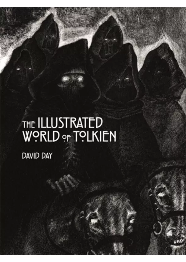 David Day - Illustrated World of Tolkien