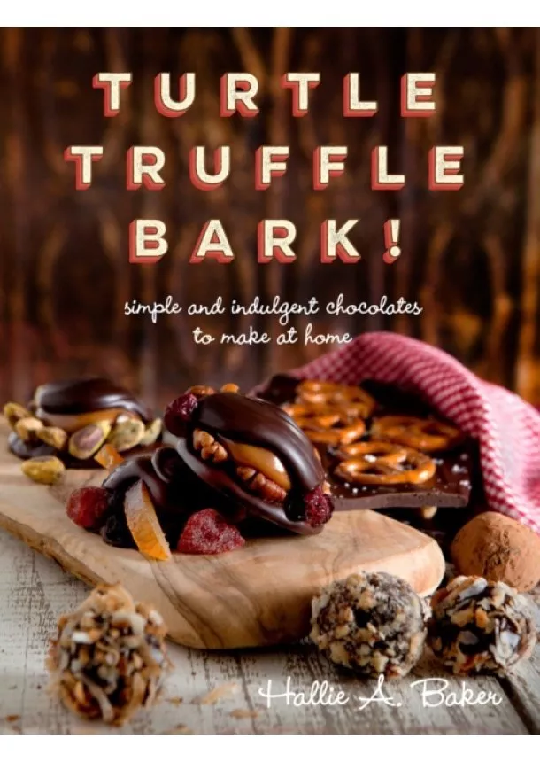 Hallie Baker - Turtle Truffle Bark