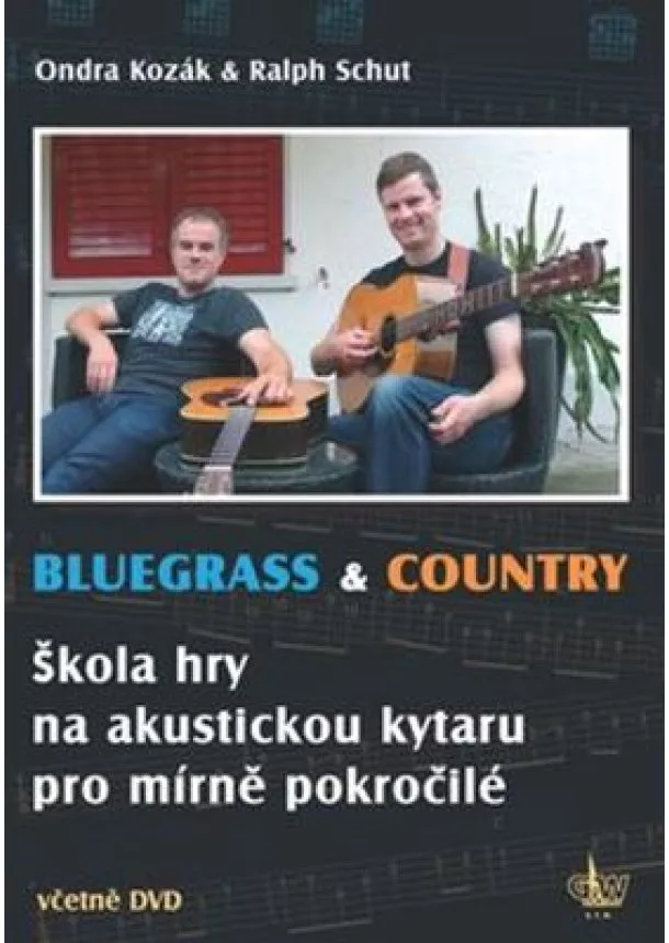 Ondřej Kozák, Ralph Schut - Bluegrass & Country - Škola hry na akustickou kytaru pro mírně pokročilé