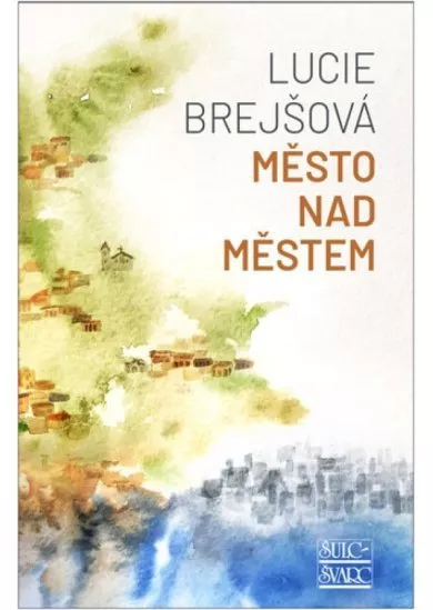 Město nad městem