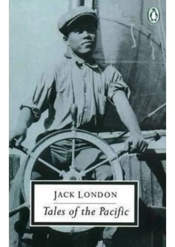 Jack London - Tales of the Pacific