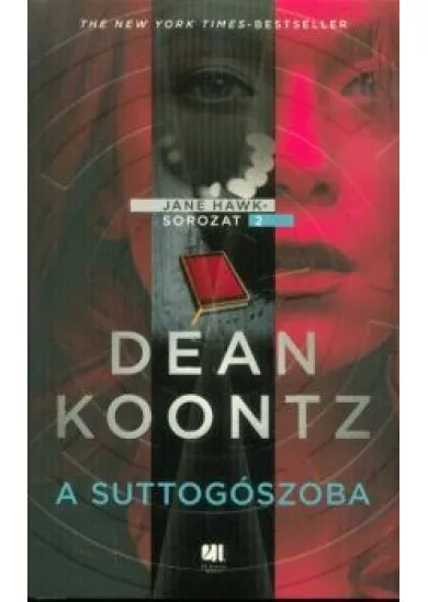 A suttogószoba - Jane Hawk sorozat 2.