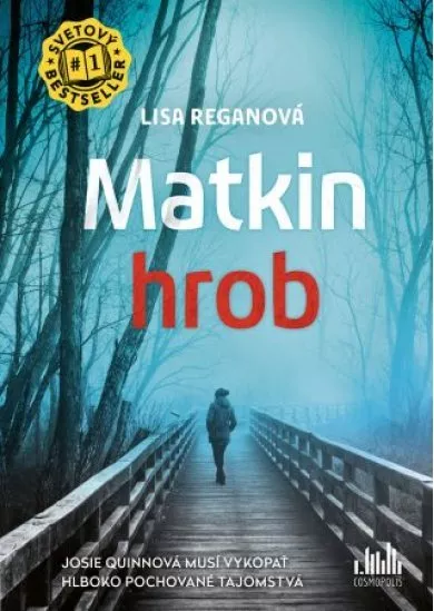 Matkin hrob - Detektívka Josie Quinnová 3.diel