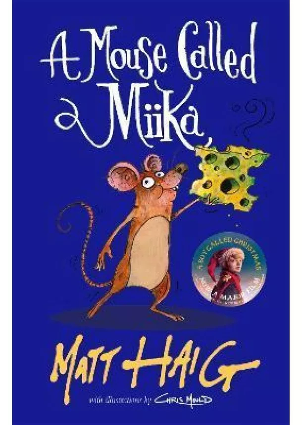 Matt Haig - A Mouse Called Miika