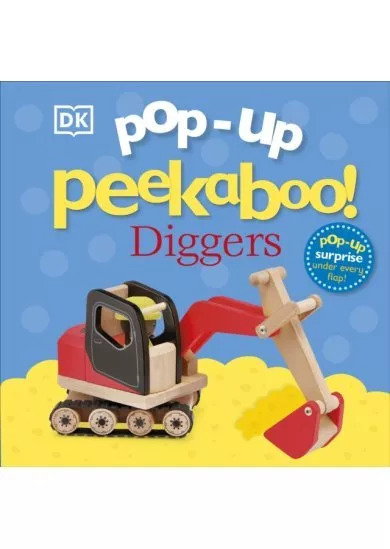 Pop-Up Peekaboo! Diggers