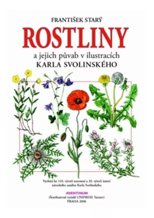 František Starý - Rostliny a jejich půvab v ilustracích Karla Svolinského