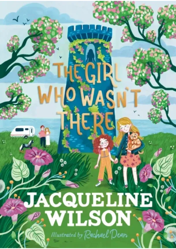 Jacqueline Wilson - The Girl Who Wasn't There