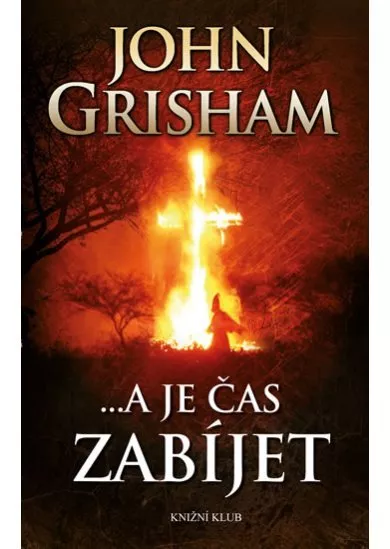 ...a je čas zabíjet - 3. vydání