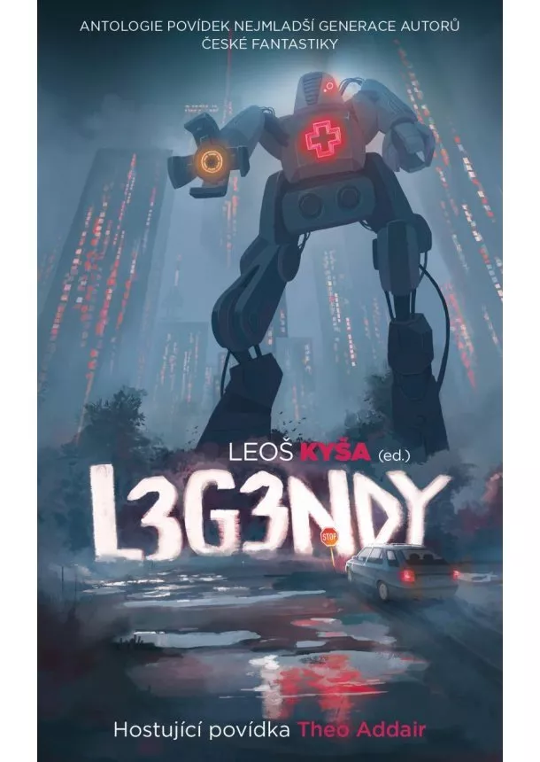 Leoš Kyša - Legendy - Antologie povídek nejmladší ge