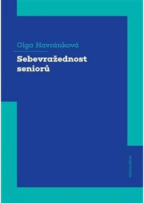 Olga Havránková - Sebevražednost seniorů