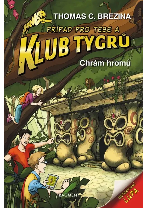 Thomas Brezina - Klub Tygrů - Chrám hromů