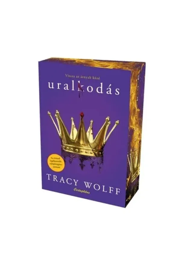 Tracy Wolff - Uralkodás (éldekorált)