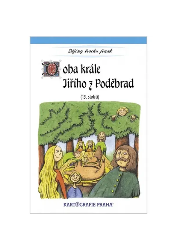 Doba krále Jiřího z Poděbrad (15. století)