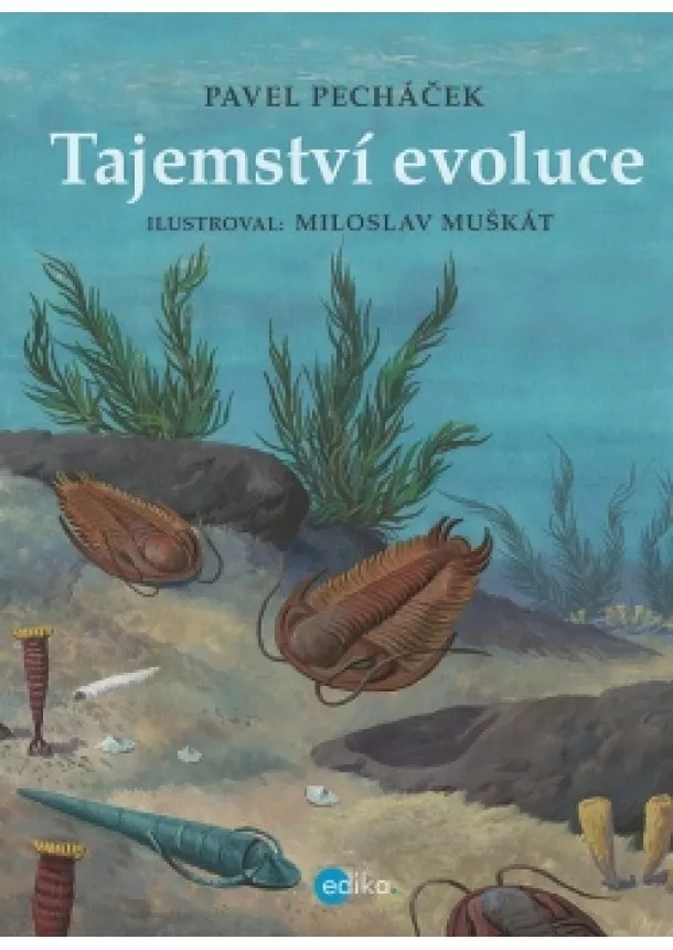 Pavel Pecháček - Tajemství evoluce