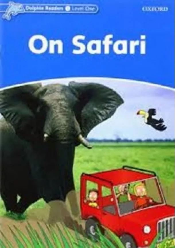 Di Taylor - Dolphin Readers: Level 1: On Safari