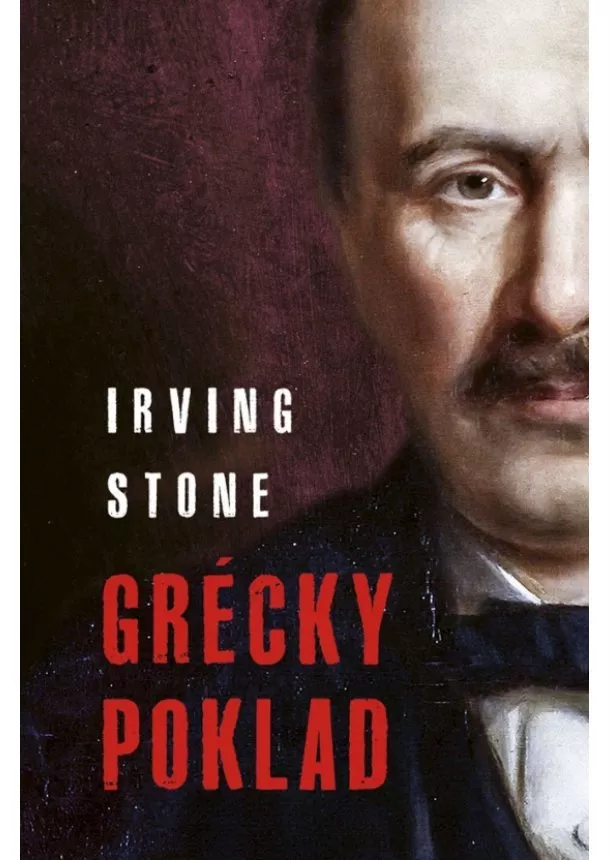 Irving Stone - Grécky poklad