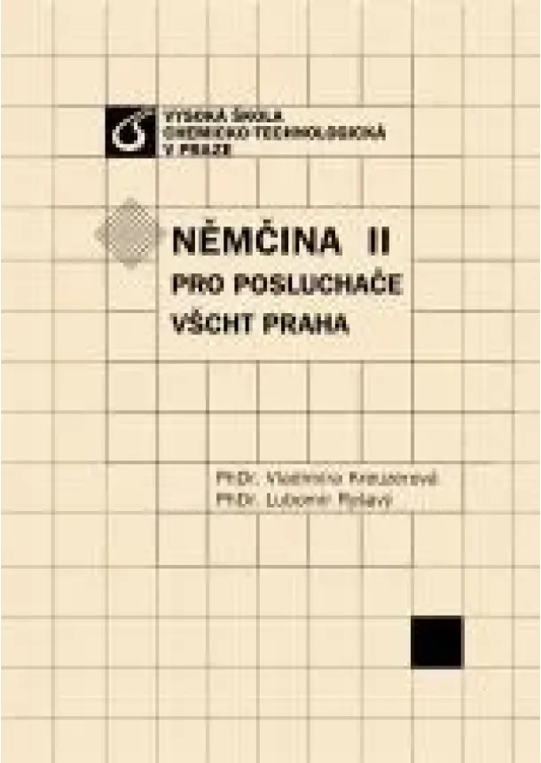 Vladimíra Kreuzerová, Lubomír Ryšavý - Němčina II pro posluchače VŠCHT Praha