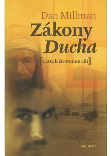 Zákony Ducha - Cesta k životnímu cíli