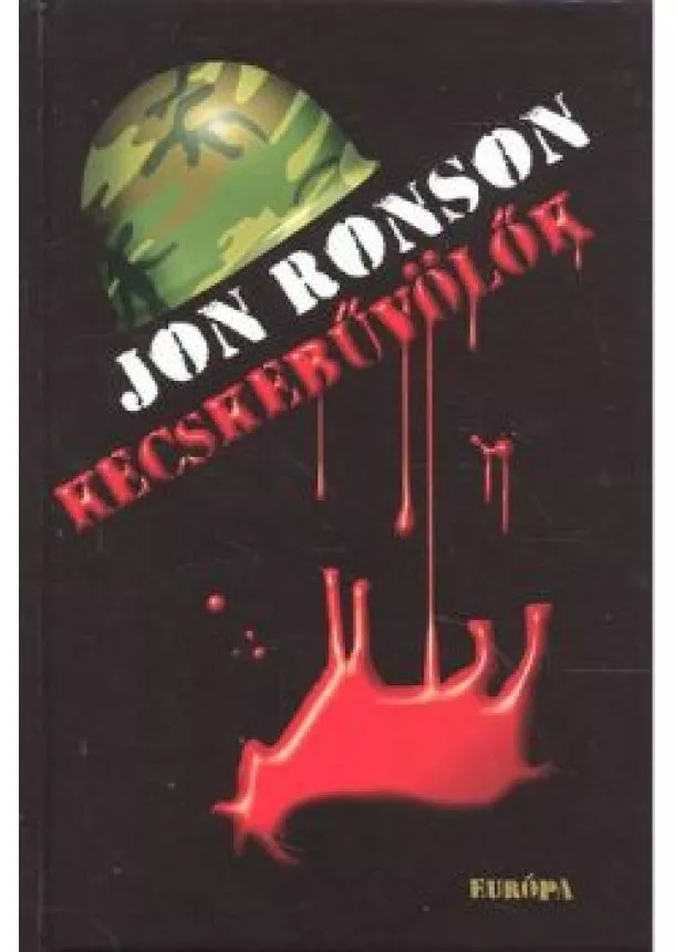Jon Ronson - Kecskebűvölők