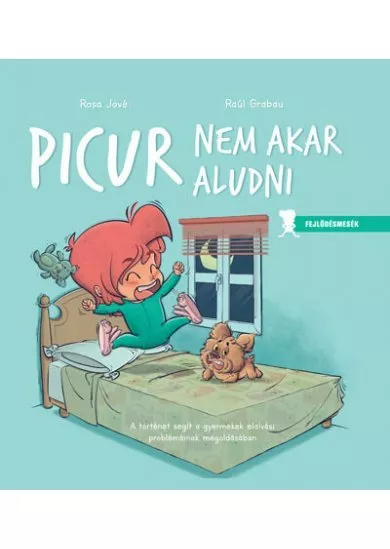 Picur nem akar aludni - Fejlődésmesék