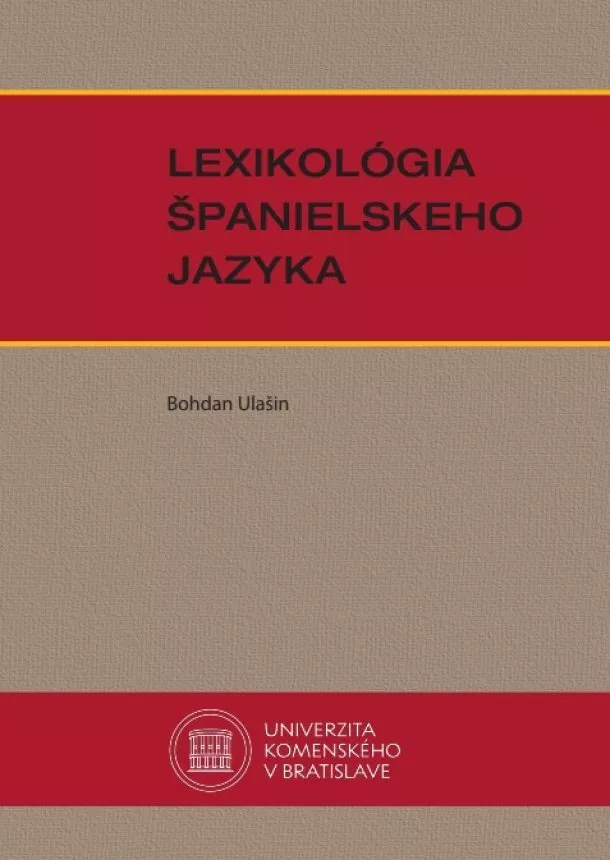 Bohdan Ulašin - Lexikológia španielskeho jazyka