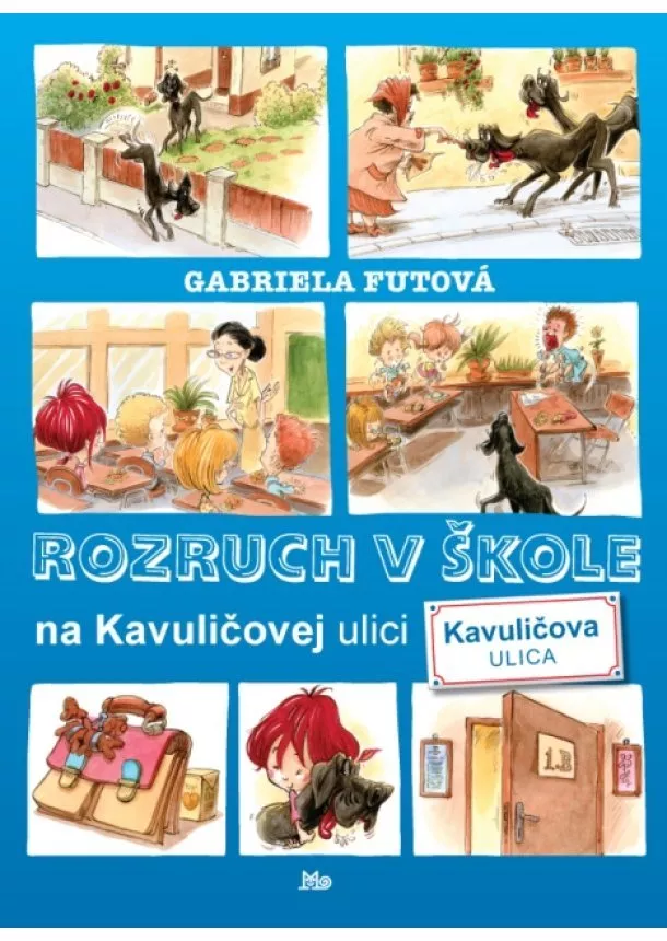 Gabriela Futová - Rozruch v škole na Kavuličovej ulici - 2. vydanie