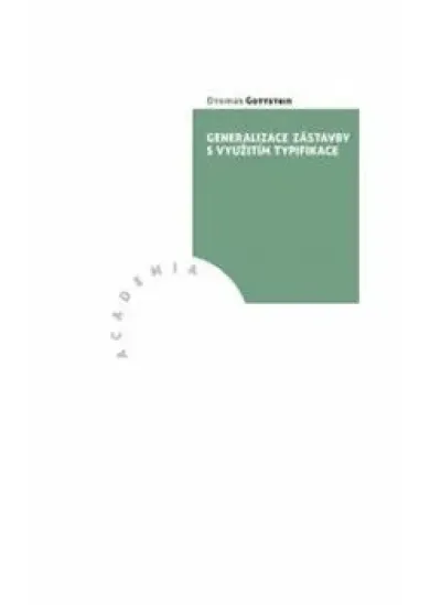 Generalizace zástavby s využitím typifikace