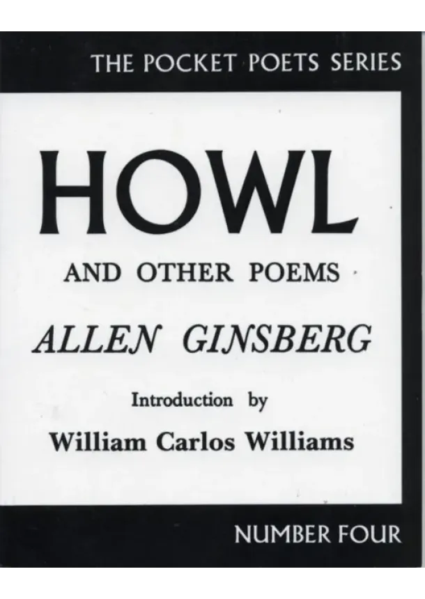 Allen Ginsberg - Howl and Other Poems